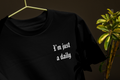 I'm just a daily t-shirt v2