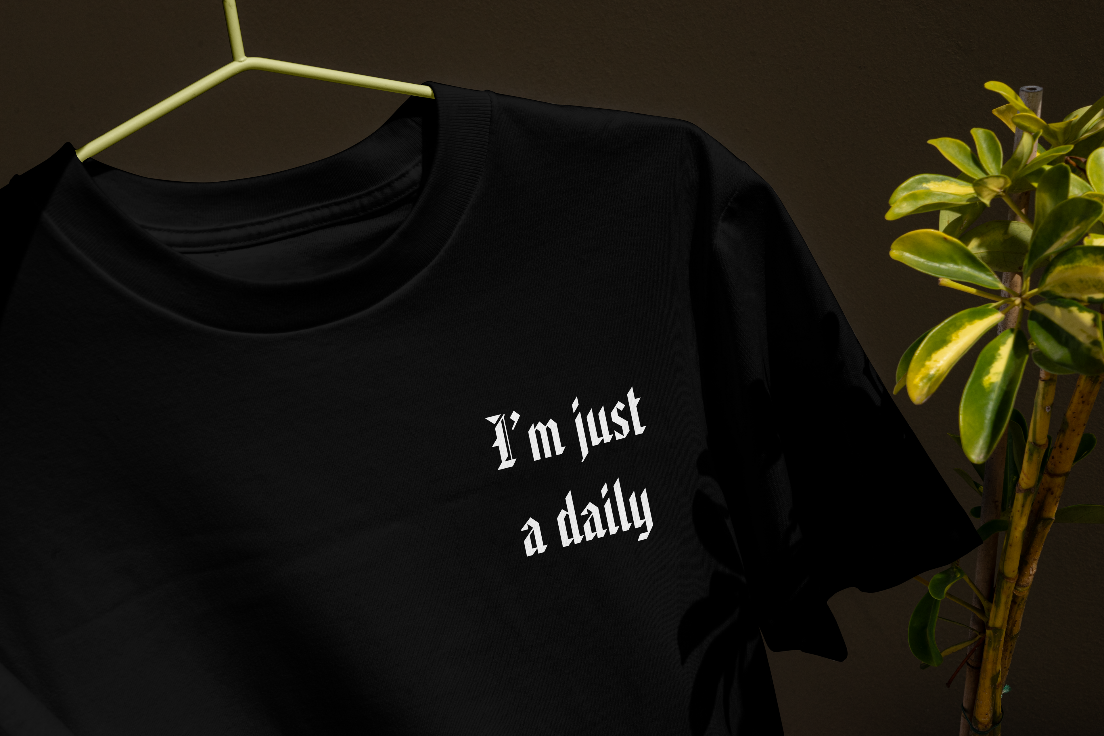 I'm just a daily t-shirt v2