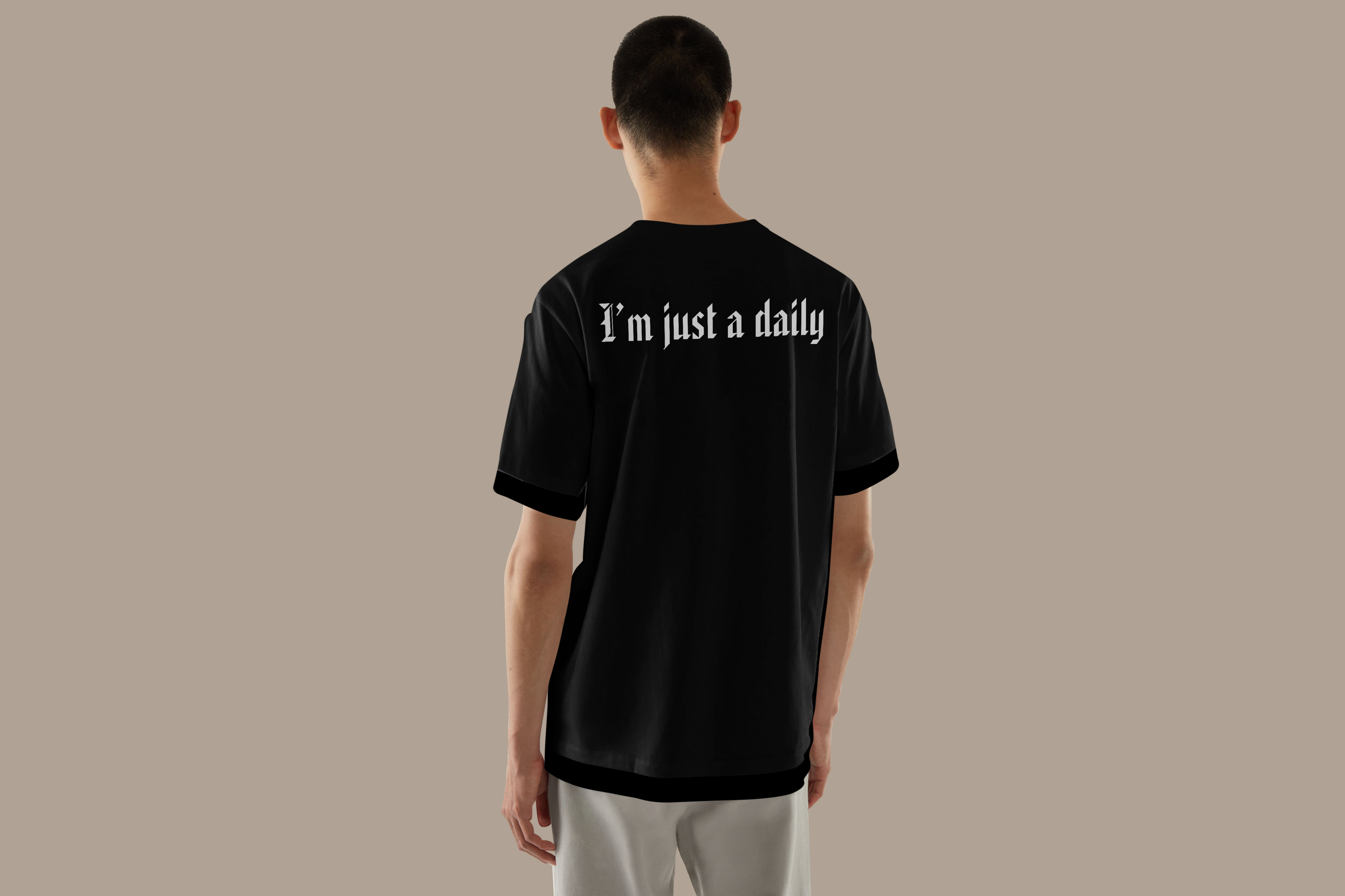 I'm just a daily t-shirt v2