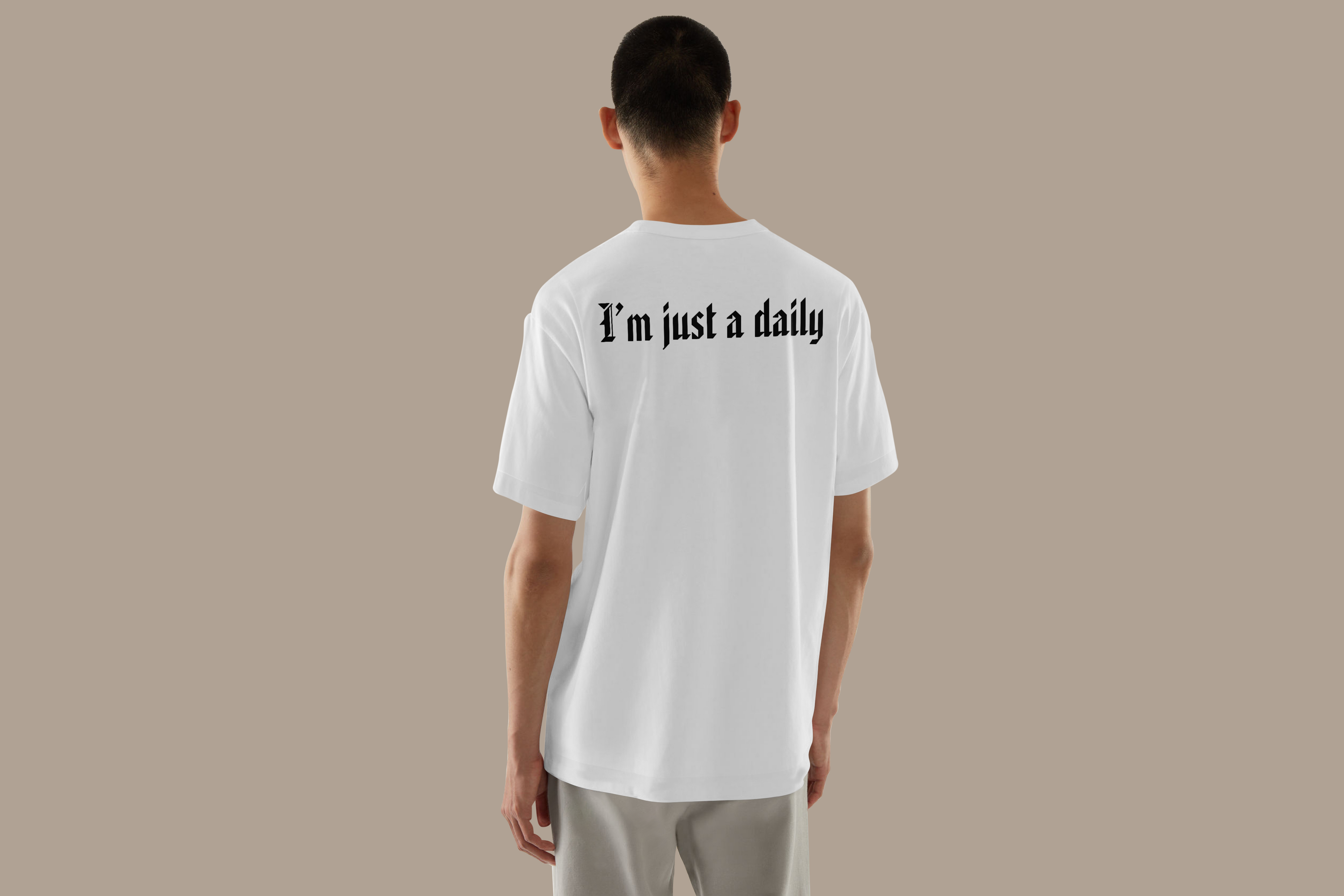 I'm just a daily t-shirt v2